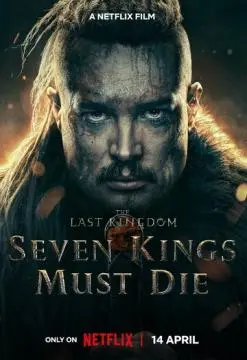 Последнее королевство: Семь королей должны умереть онлайн